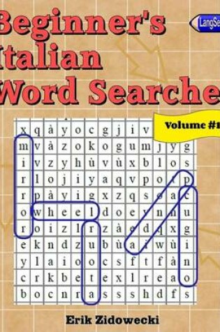 Cover of Beginner's Italian Word Searches - Volume 1