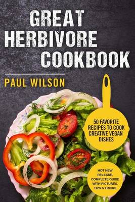 Book cover for Great Herbivore Cookbook