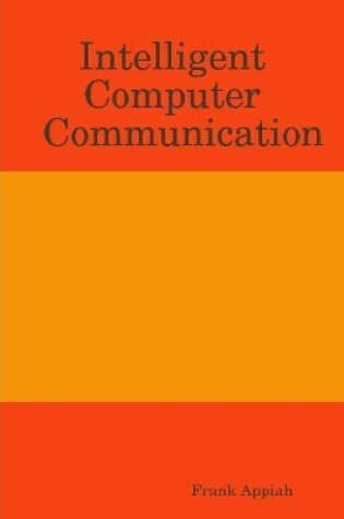 Cover of Intelligent Computer Communication