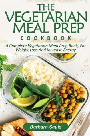 Cover of The Vegetarian Meal Prep Cookbook