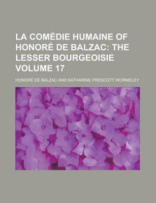 Book cover for La Comedie Humaine of Honore de Balzac Volume 17