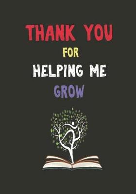 Book cover for Thank You For Helping Me Grow