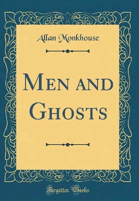 Book cover for Men and Ghosts (Classic Reprint)