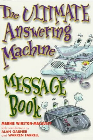 Cover of The Ultimate Answering Machine Message Book