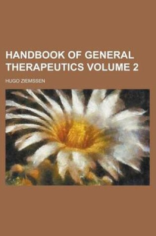 Cover of Handbook of General Therapeutics Volume 2