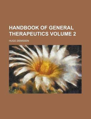 Book cover for Handbook of General Therapeutics Volume 2