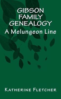 Book cover for Gibson Family Genealogy