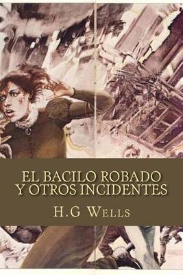 Book cover for El Bacilo Robado y Otros Incidentes