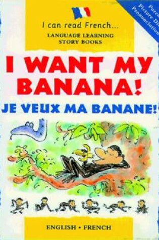 Cover of I Want My Banana!