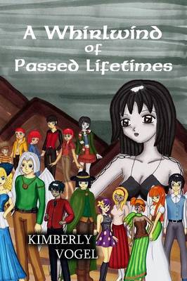 Book cover for A Whirlwind of Passed Lifetimes