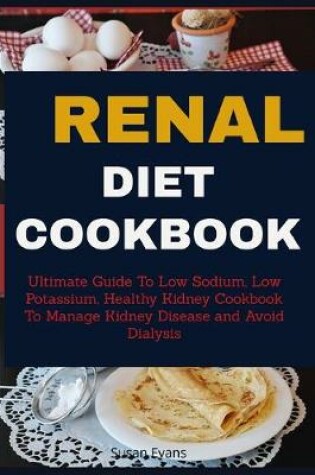 Cover of Renal Diet Cookbook