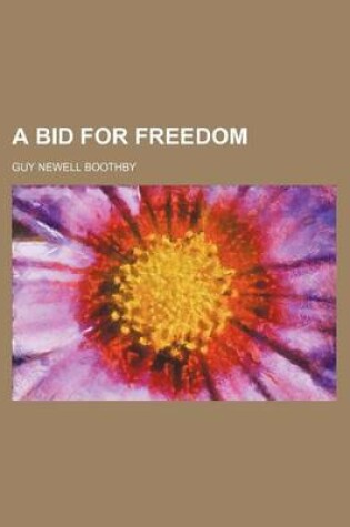 Cover of A Bid for Freedom