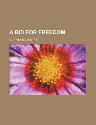 Book cover for A Bid for Freedom