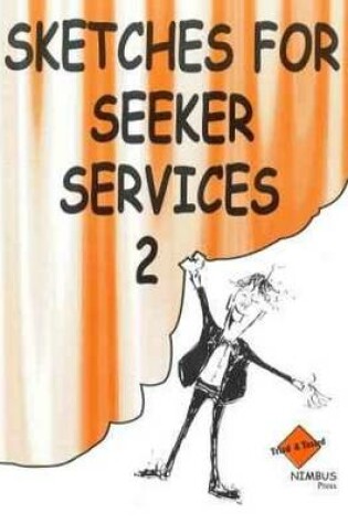 Cover of Sketches for Seeker Services