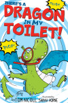 Book cover for There's a Dragon in my Toilet