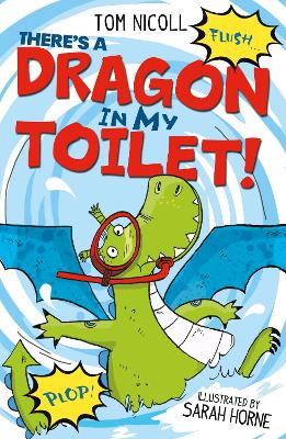 Book cover for There's a Dragon in My Toilet!