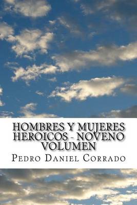 Cover of Hombres y Mujeres Heroicos - Noveno Volumen