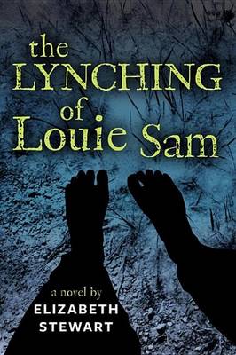 Book cover for The Lynching of Louie Sam