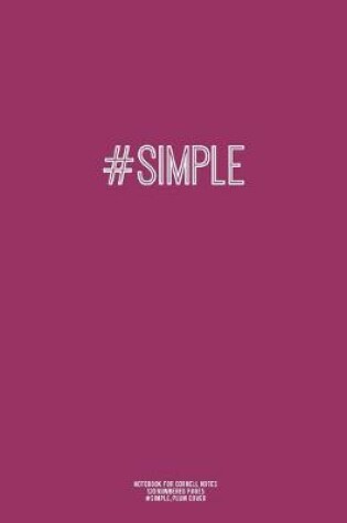 Cover of Notebook for Cornell Notes, 120 Numbered Pages, #SIMPLE, Plum Cover