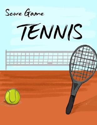 Book cover for Tennis Score Game