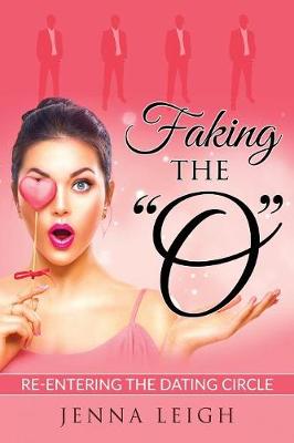 Book cover for Faking The "O"