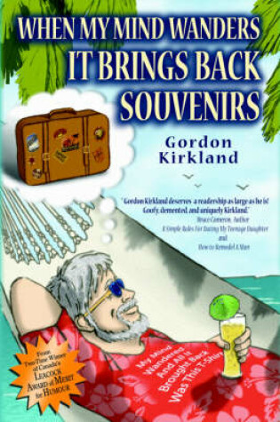 Cover of When My Mind Wanders It Brings Back Souvenirs