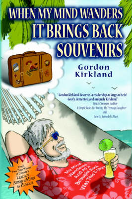 Book cover for When My Mind Wanders It Brings Back Souvenirs