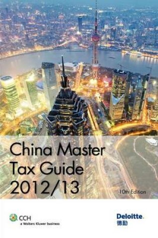 Cover of China Master Tax Guide 2012/13