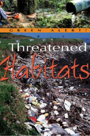 Cover of Green Alert: Threatened Habitat