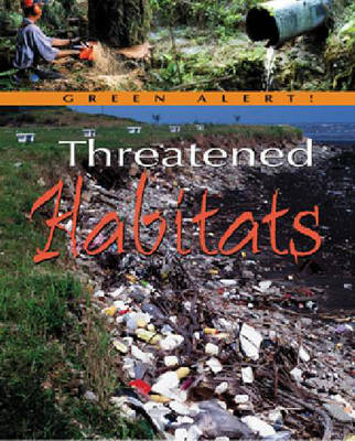 Cover of Green Alert: Threatened Habitat