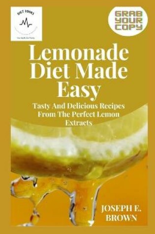 Cover of Lemonade Diet Made Easy