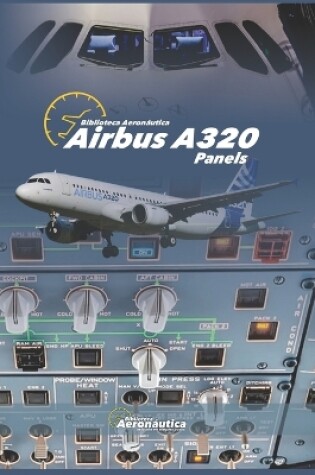 Cover of Airbus A320 Panels. Pilot handbook