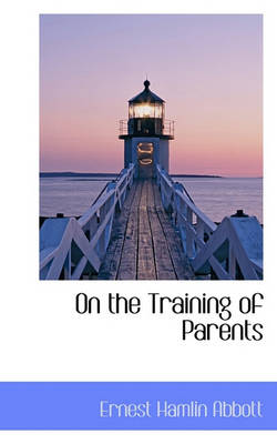 Book cover for On the Training of Parents