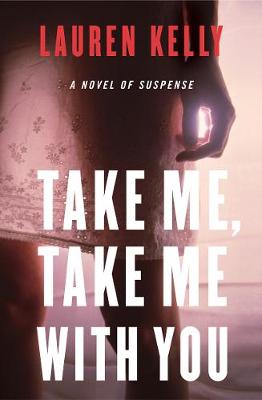 Book cover for Take Me, Take Me with You