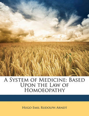 Book cover for A System of Medicine