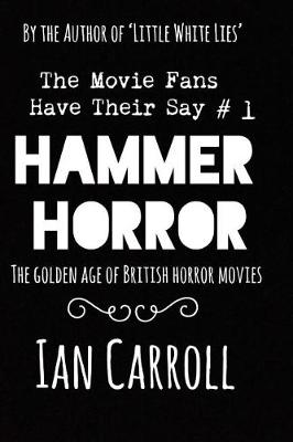 Book cover for Hammer Horror - The Movie Fans Have Their Say #1