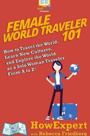 Cover of Female World Traveler 101