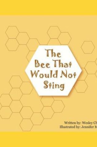 Cover of The Bee That Would Not Sting