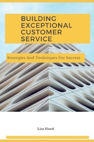 Cover of Delivering Exceptional Customer Service