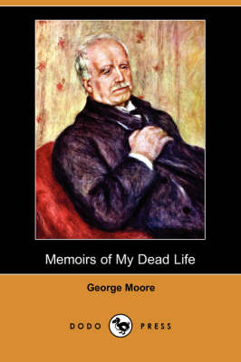 Book cover for Memoirs of My Dead Life (Dodo Press)