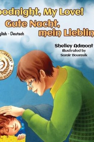 Cover of Goodnight, My Love! (English German Children's Book)