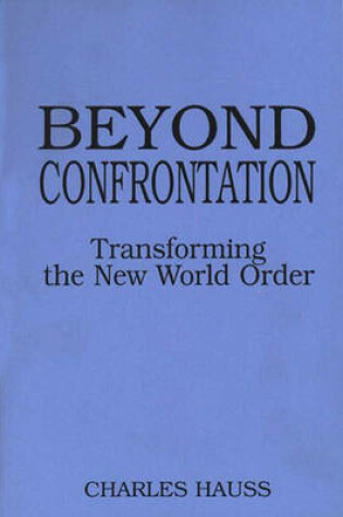 Cover of Beyond Confrontation