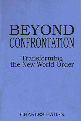 Book cover for Beyond Confrontation