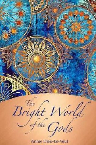 Cover of The Bright World of the Gods