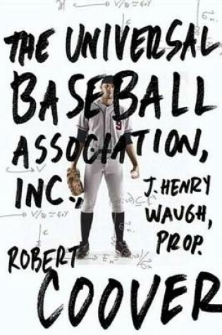 Cover of The Universal Baseball Association, Inc.