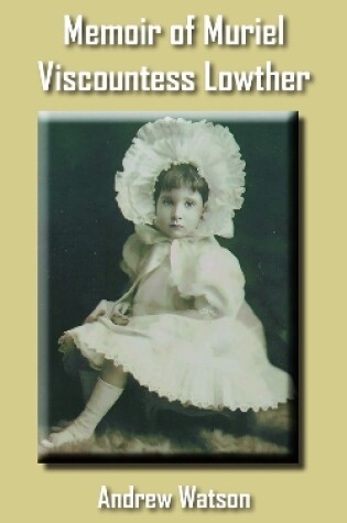 Cover of Memoir of Muriel Viscountess Lowther