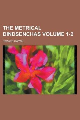 Cover of The Metrical Dindsenchas Volume 1-2