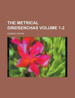 Book cover for The Metrical Dindsenchas Volume 1-2