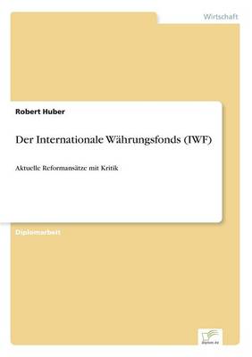 Book cover for Der Internationale Währungsfonds (IWF)