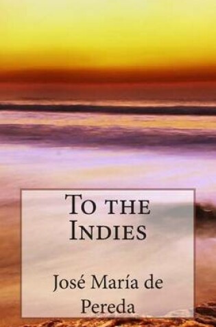Cover of To the Indies